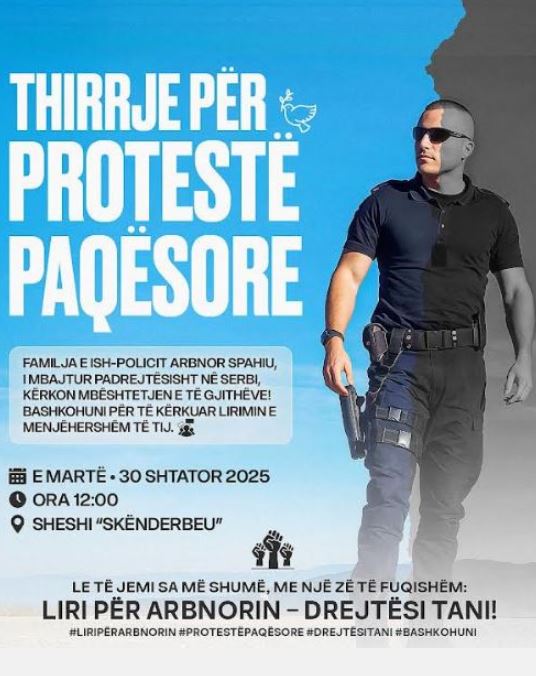 Sot protestohet, kërkohet lirimi i ish-policit Arbnor Spahiu nga paraburgimi në Serbi