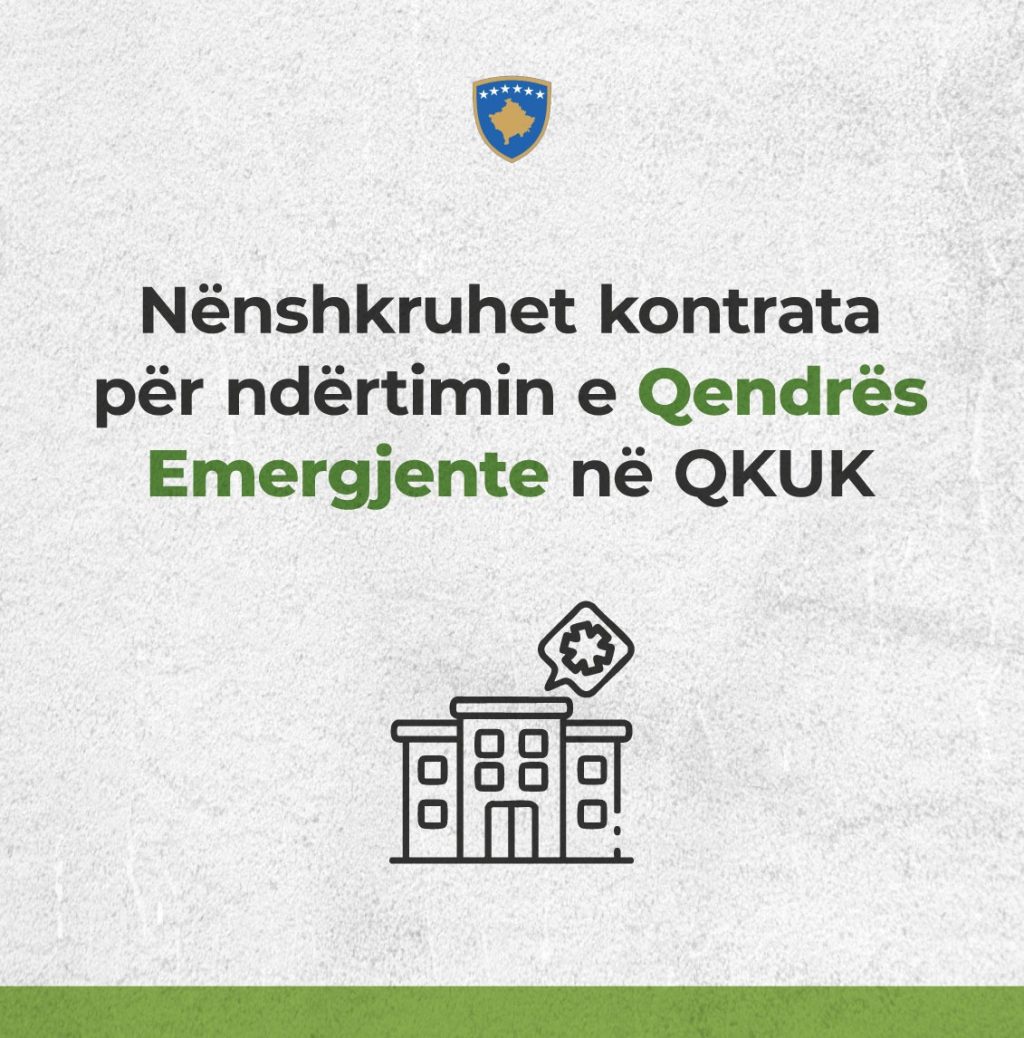 Nënshkruhet kontrata për ndërtimin e Qendrës Emergjente në QKUK